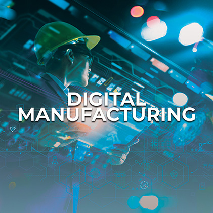 Digital Manufacturing